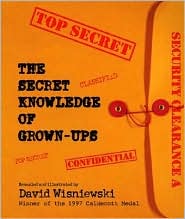 Secret Knowledge of Grown-ups
