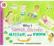 Why I Sneeze, Shiver, Hiccup, & Yawn